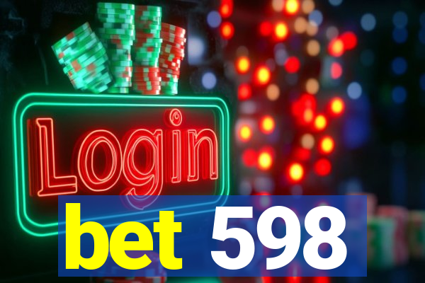 bet 598